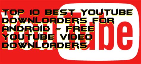 Downloaders .